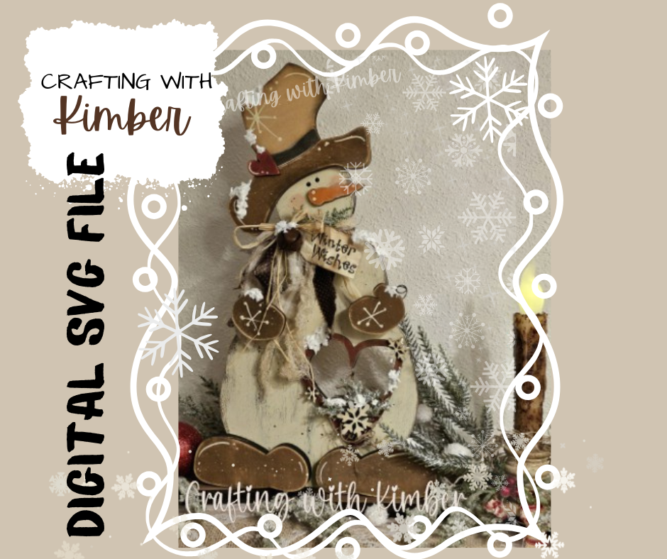 Digital SVG file Standing Snowman Winter Wishes/Snowflake Kisses