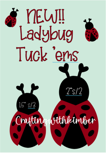 Lady Bug Tuck Ems